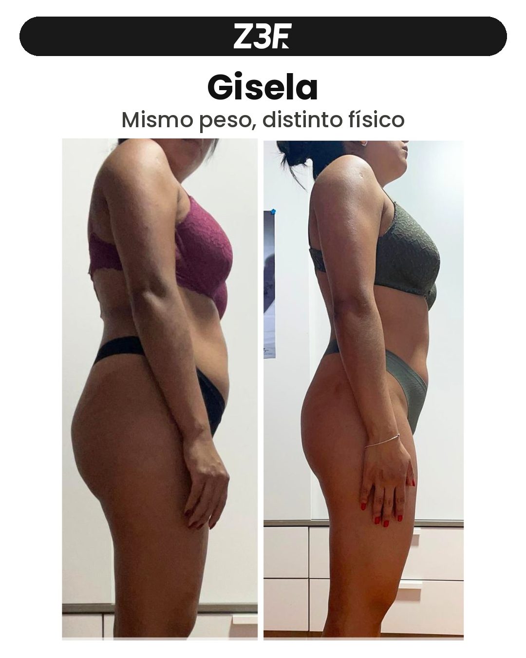 Cambio físico: Gisela, mismo peso, distinto físico